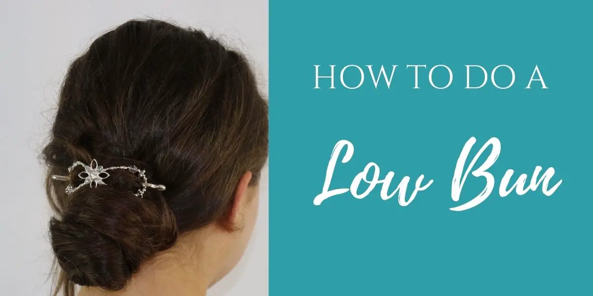 How to do a low bun