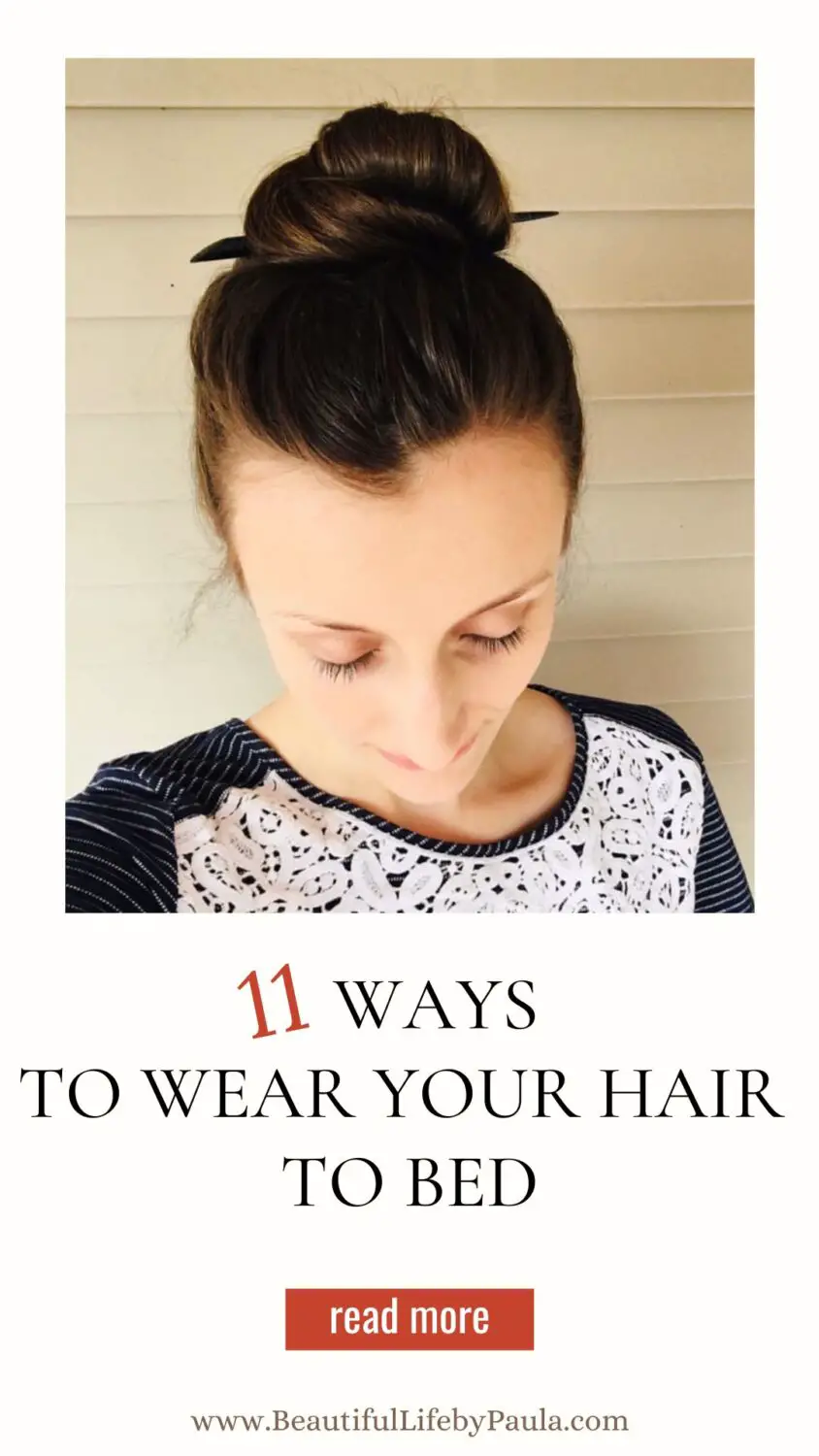 how to wear your hair to bed at night